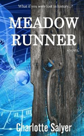 Meadow Runner: Sign of Astraea by Charlotte Salyer 9781535255295