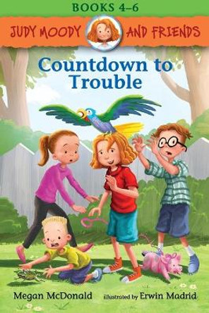 Judy Moody and Friends: Countdown to Trouble by Megan McDonald 9781536205534