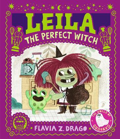 Leila, the Perfect Witch by Flavia Z. Drago 9781536220506