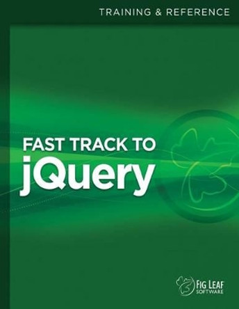 Fast Track to jQuery by Steven D Drucker 9781517282318