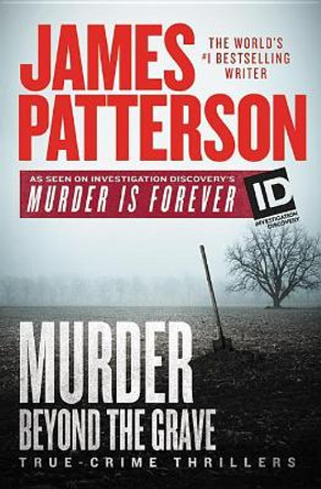 Murder Beyond the Grave by James Patterson 9781538762080