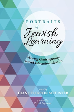 Portraits of Jewish Learning by Diane Tickton Schuster 9781532659089