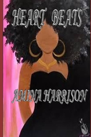 Heart Beats by Amina Harrison 9781440446399