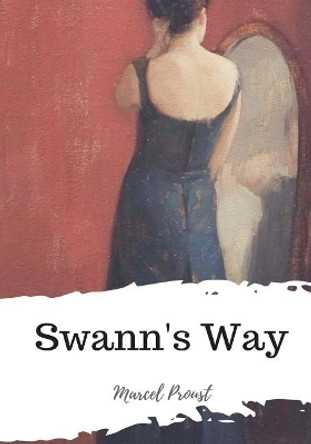 Swann's Way by C K Moncrieff Scott 9781987433623