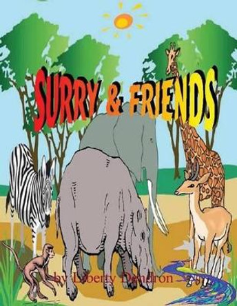 Surry & Friends by Liberty Dendron 9781484890806