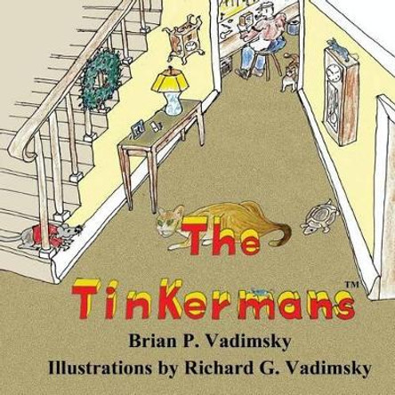 The Tinkermans by Richard G Vadimsky 9781540670199