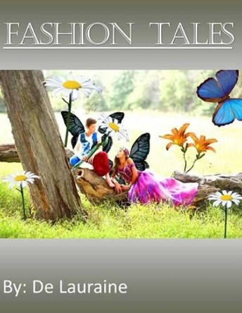 Fashion Tales by Tonika Lau 9781541064287