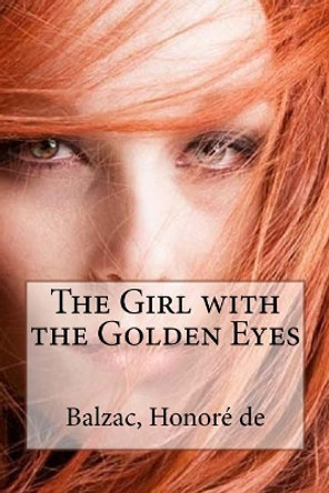 The Girl with the Golden Eyes by Angels 9781537777306