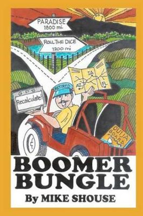 Boomer Bungle by Mike Shouse 9781477452967