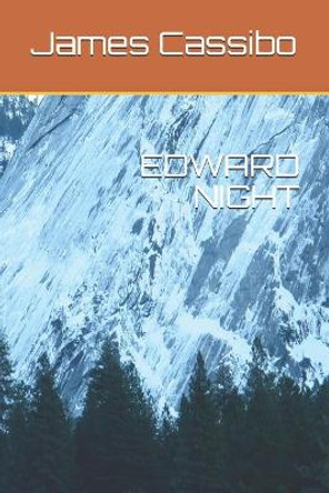 Edward Night by James Edward Cassibo 9781702169059