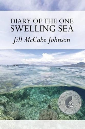 Diary of the One Swelling Sea by Lana Hechtman Ayers 9781936657063