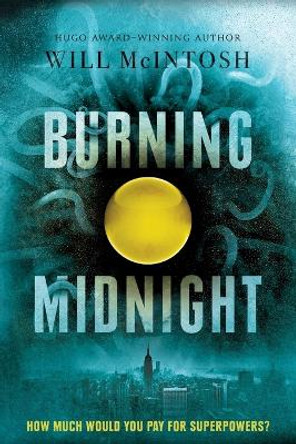 Burning Midnight by Will McIntosh 9780553534139