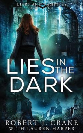 Lies in the Dark by Lauren Harper 9781719841122