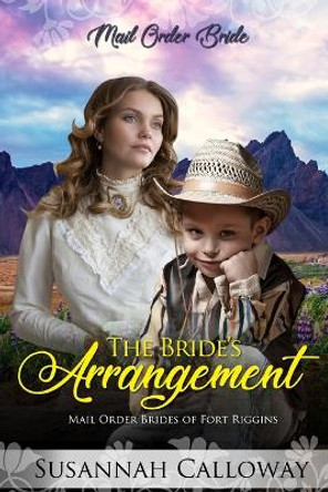 The Bride's Arrangement by Susannah Calloway 9798437741443