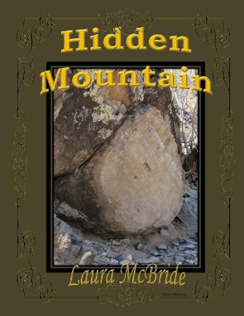 Hidden Mountain by Laura J Blake McBride 9781087916637