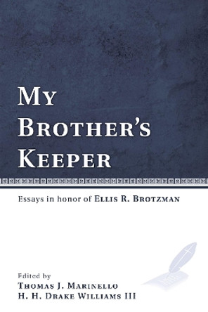 My Brother's Keeper by Thomas J Marinello 9781498253949