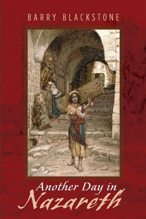 Another Day in Nazareth by Barry Blackstone 9781532664960