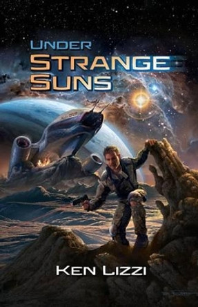 Under Strange Suns by Ken Lizzi 9781606193440