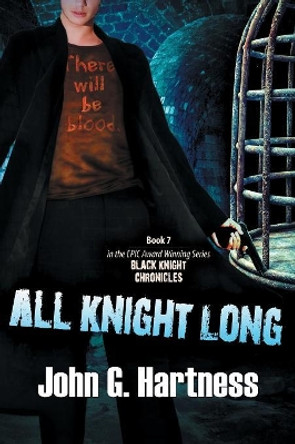 All Knight Long by John G Hartness 9781611949469