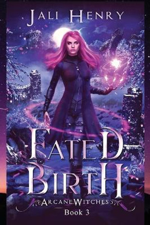 Fated Birth by Jali Henry 9781739758219