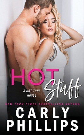 Hot Stuff by Carly Phillips 9781942288244