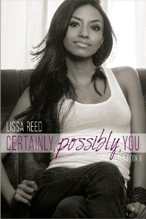 Certainly, Possibly, You by Lissa Reed 9781945053054