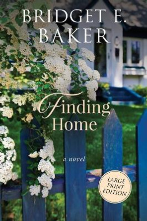 Finding Home by Bridget E Baker 9781949655407