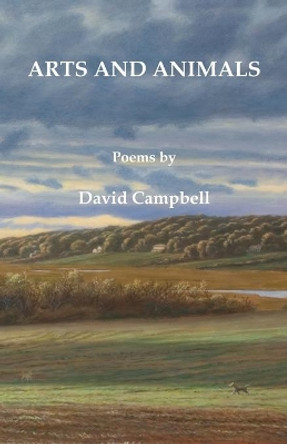 Arts and Animals by David Campbell 9781597132374