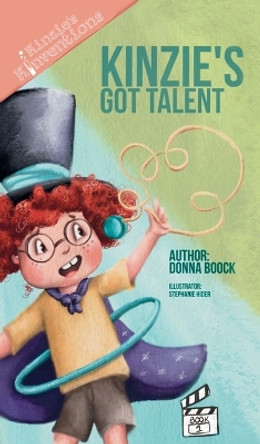 Kinzie's Got Talent by Donna Boock 9781951546038