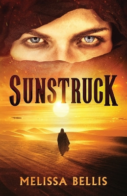 Sunstruck by Melissa Bellis 9789464770308
