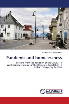 Pandemic and homelessness by Ana Luísa de Souza Melo 9786206160625