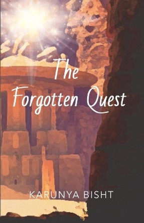 The Forgotten Quest by Karunya Bisht 9788194687023