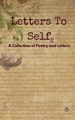 Letters to self 2 by Mrunaal Gawhande 9788194763451