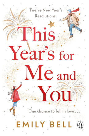 This Year's For Me and You by Emily Bell