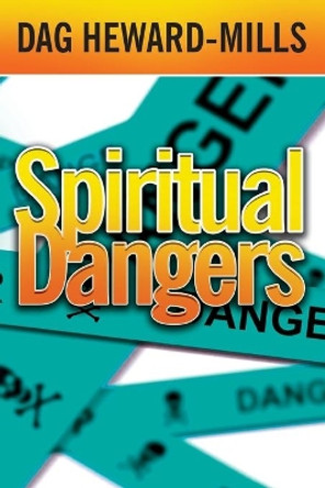 Spiritual Dangers by Dag Heward-Mills 9789988855048