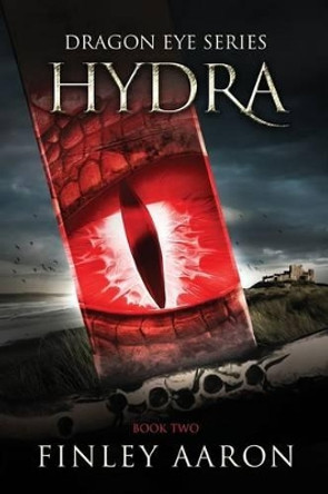 Hydra by Finley Aaron 9781505450040