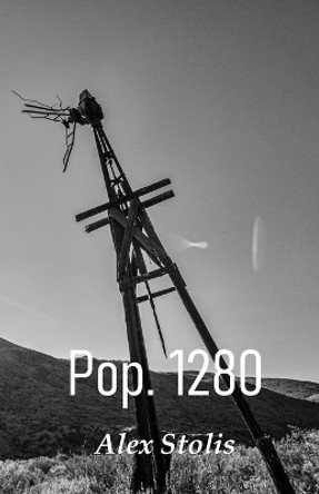 Pop. 1280 by Alex Stolis 9789390601264