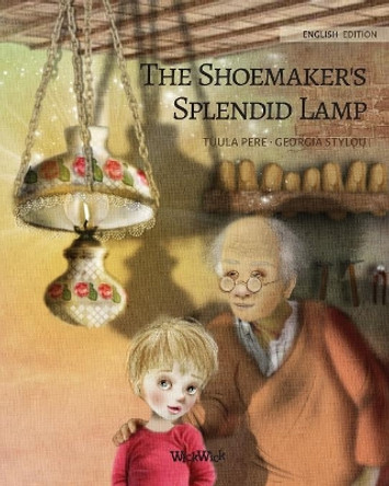 The Shoemaker's Splendid Lamp by Tuula Pere 9789525878790