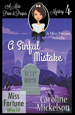 A Sinful Mistake by Caroline Mickelson 9798201566517