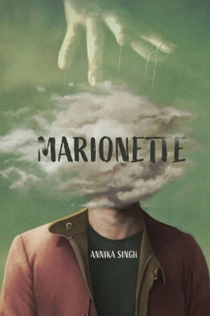 Marionette by Annika P Singh 9798218260576