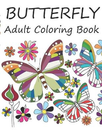 Butterfly: Adult Coloring Book by Slim Lumsy 9798363609374