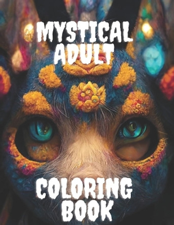 Mystical Adult Coloring Book by Kartas Michigan 9798351856759