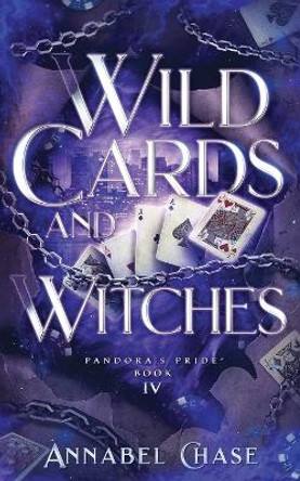 Wild Cards and Witches by Annabel Chase 9798367745306