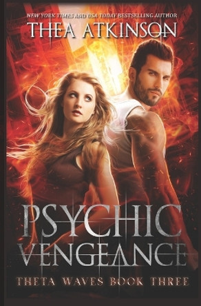 Psychic Vengeance by Thea Atkinson 9798376706015