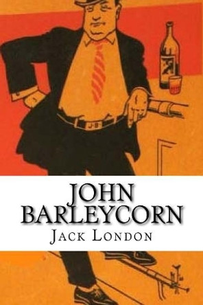 John Barleycorn by Mybook 9781977904249