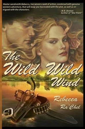 The Wild Wild Wind by Rebecca Ra'chel 9781939812650