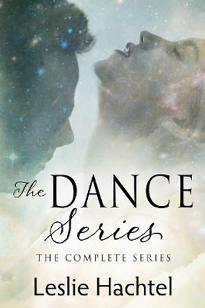The Dance Series by Leslie Hachtel 9781983420047