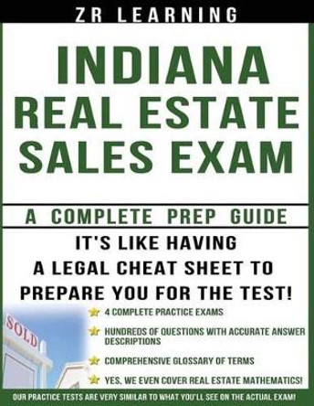 Indiana Real Estate Sales Exam Questions by Zr Learning LLC 9781497300231