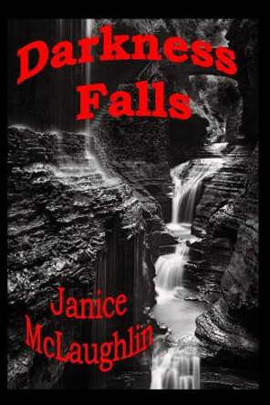 Darkness Falls by Janice McLaughlin 9781791676506