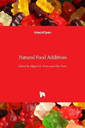 Natural Food Additives by Miguel A. Prieto 9781839689598